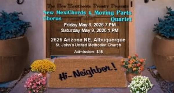 New MexiChords in Concert – “Hi Neighbor!”