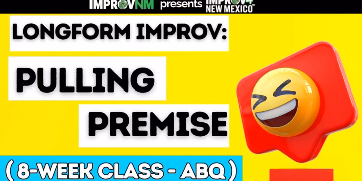 Improv Class: Pulling Premise